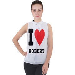 I Love Robert Mock Neck Chiffon Sleeveless Top by ilovewhateva