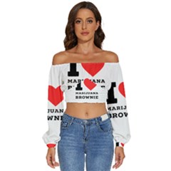 I Love Marijuana Brownie Long Sleeve Crinkled Weave Crop Top by ilovewhateva