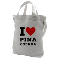 I Love Pina Colada Canvas Messenger Bag by ilovewhateva
