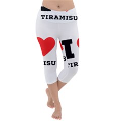 I Love Tiramisu Lightweight Velour Capri Yoga Leggings by ilovewhateva
