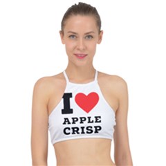 I Love Apple Crisp Racer Front Bikini Top by ilovewhateva