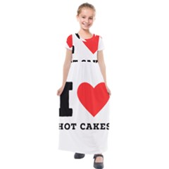 I Love Hot Cakes Kids  Short Sleeve Maxi Dress by ilovewhateva