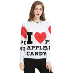 I Love Apple Candy Women s Long Sleeve Rash Guard by ilovewhateva