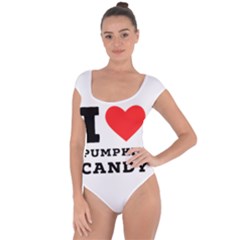 I Love Pumpkin Candy Short Sleeve Leotard  by ilovewhateva