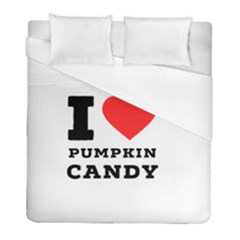 I Love Pumpkin Candy Duvet Cover (full/ Double Size) by ilovewhateva