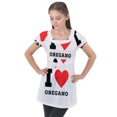 I Love Oregano Puff Sleeve Tunic Top by ilovewhateva
