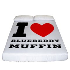 I Love Blueberry Muffin Fitted Sheet (california King Size) by ilovewhateva