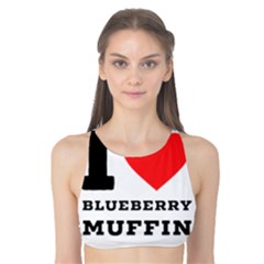 I Love Blueberry Muffin Tank Bikini Top by ilovewhateva