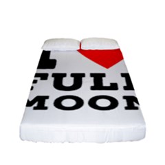 I Love Full Moon Fitted Sheet (full/ Double Size) by ilovewhateva