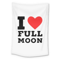 I Love Full Moon Large Tapestry by ilovewhateva