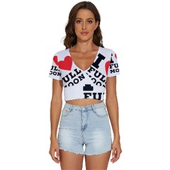 I Love Full Moon V-neck Crop Top by ilovewhateva