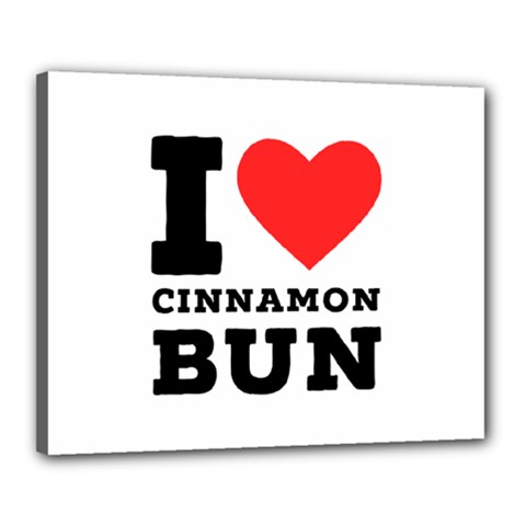 I Love Cinnamon Bun Canvas 20  X 16  (stretched) by ilovewhateva