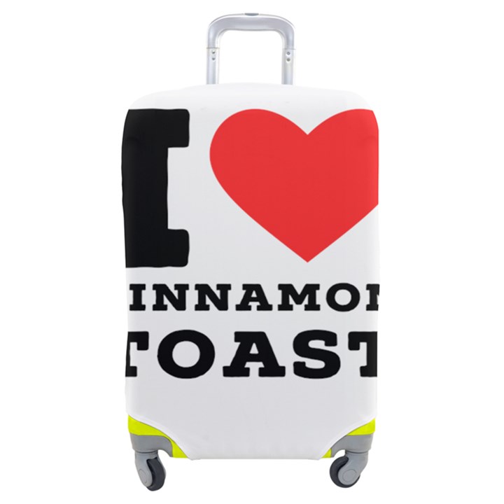 I love cinnamon toast Luggage Cover (Medium)