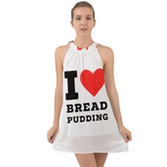 I Love Bread Pudding  Halter Tie Back Chiffon Dress by ilovewhateva