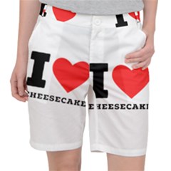 I love cheesecake Women s Pocket Shorts