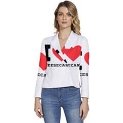 I love cheesecake Women s Long Sleeve Revers Collar Cropped Jacket