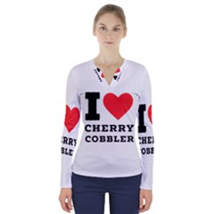 I Love Cherry Cobbler V-neck Long Sleeve Top by ilovewhateva