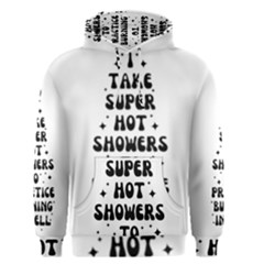 I Take A Super Hot Shower To Practice Burning In Hell Men s Core Hoodie by sidiakram