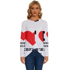 I Love Blueberry Cheesecake  Long Sleeve Crew Neck Pullover Top by ilovewhateva