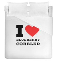 I Love Blueberry Cobbler Duvet Cover (queen Size) by ilovewhateva