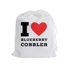 I love blueberry cobbler Drawstring Pouch (XL)