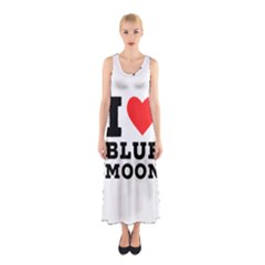 I Love Blue Moon Sleeveless Maxi Dress by ilovewhateva