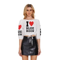 I Love Blue Moon Mid Sleeve Drawstring Hem Top by ilovewhateva