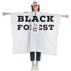 I Love Black Forest Women s Hooded Rain Ponchos by ilovewhateva