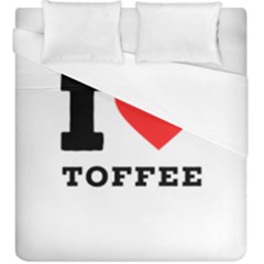 I Love Toffee Duvet Cover (king Size)