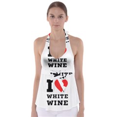 I Love White Wine Babydoll Tankini Top by ilovewhateva