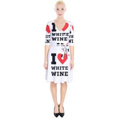 I Love White Wine Wrap Up Cocktail Dress by ilovewhateva