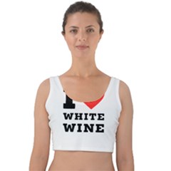 I Love White Wine Velvet Crop Top by ilovewhateva
