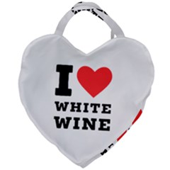 I Love White Wine Giant Heart Shaped Tote by ilovewhateva