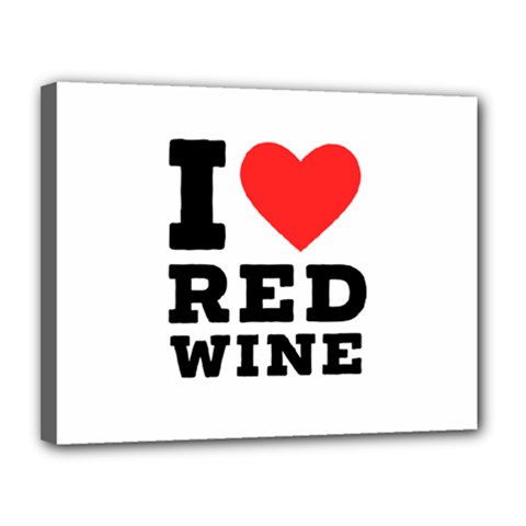 I Love Red Wine Canvas 14  X 11  (stretched) by ilovewhateva