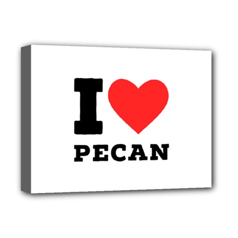 I Love Pecan Deluxe Canvas 16  X 12  (stretched)  by ilovewhateva