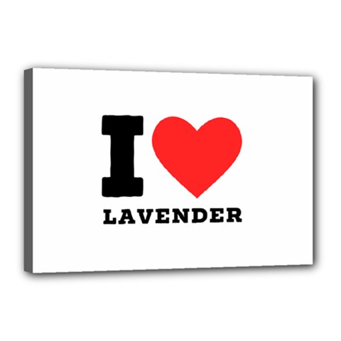 I Love Lavender Canvas 18  X 12  (stretched) by ilovewhateva