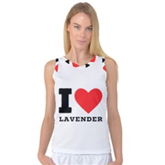 I Love Lavender Women s Basketball Tank Top by ilovewhateva