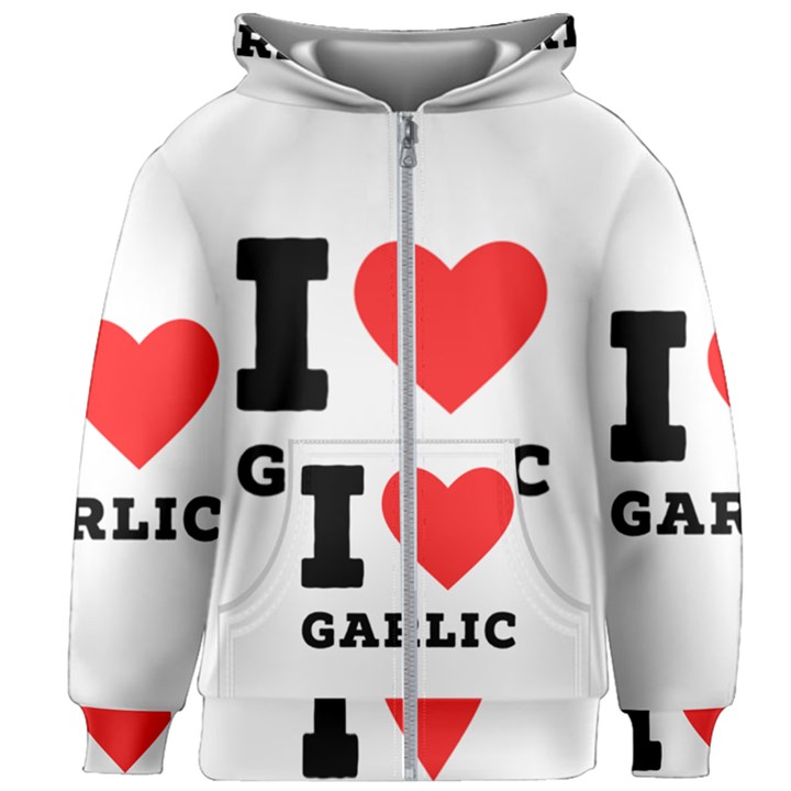 I love garlic Kids  Zipper Hoodie Without Drawstring