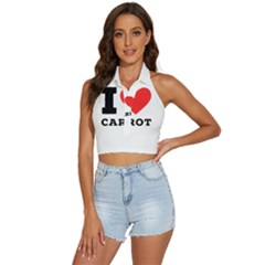 I love carrots  Backless Halter Cami Shirt