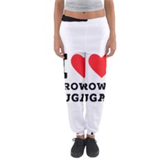 I Love Brown Sugar Women s Jogger Sweatpants by ilovewhateva