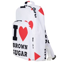 I Love Brown Sugar Double Compartment Backpack by ilovewhateva