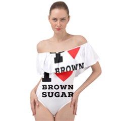 I Love Brown Sugar Off Shoulder Velour Bodysuit  by ilovewhateva