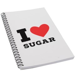 I Love Sugar  5 5  X 8 5  Notebook