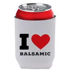I Love Balsamic Can Holder by ilovewhateva