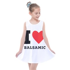 I Love Balsamic Kids  Summer Dress by ilovewhateva
