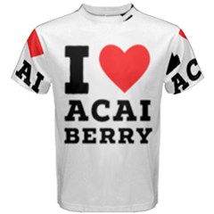 I love acai berry Men s Cotton Tee