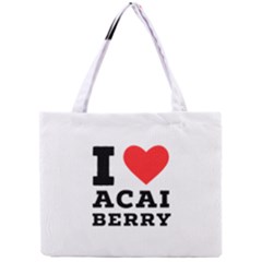 I love acai berry Mini Tote Bag