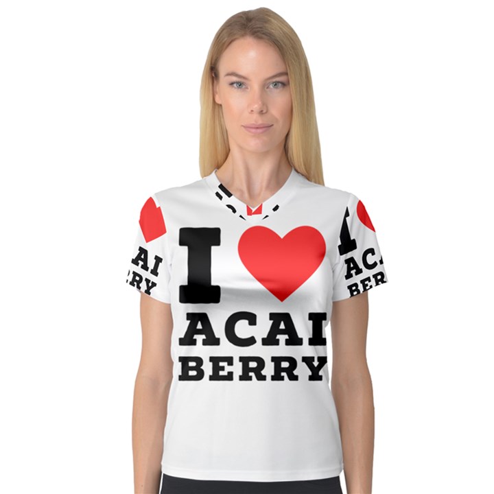 I love acai berry V-Neck Sport Mesh Tee