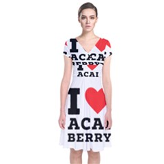 I love acai berry Short Sleeve Front Wrap Dress