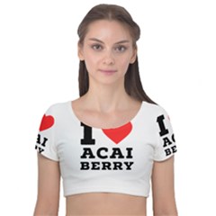I love acai berry Velvet Short Sleeve Crop Top 